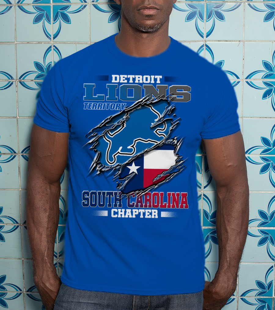 Detroit Lions Territory South Carolina Chapter Texas Flag T-Shirt