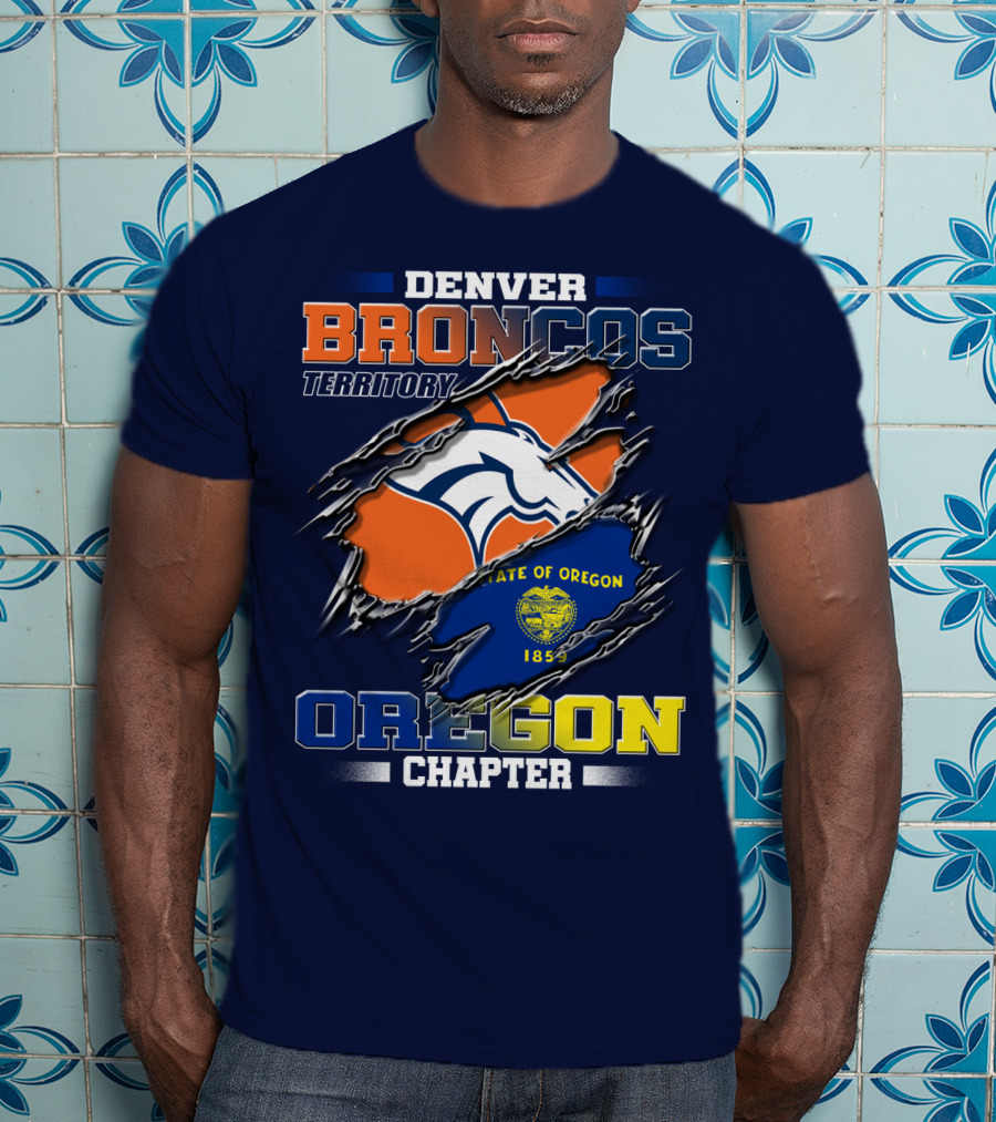 Denver Broncos Territory Oregon Chapter State Of Oregon 1859 T-Shirt