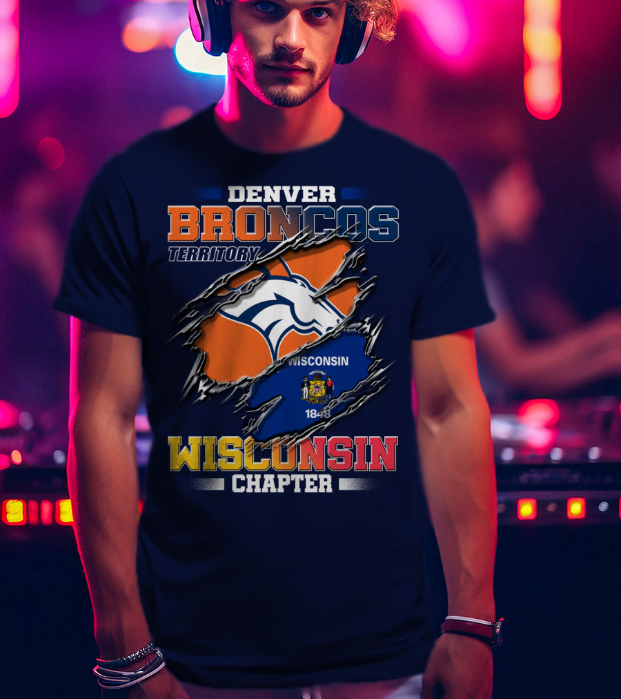 Denver Broncos Territory Wisconsin Chapter 1848 T-Shirt
