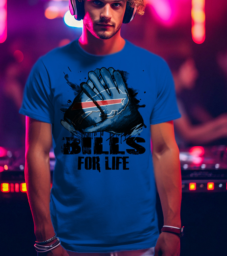 Buffalo Bills For Life T-Shirt