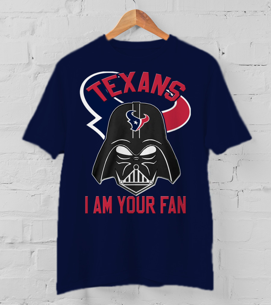 Texans I Am Your Fan Darth Vader Houston T-Shirt