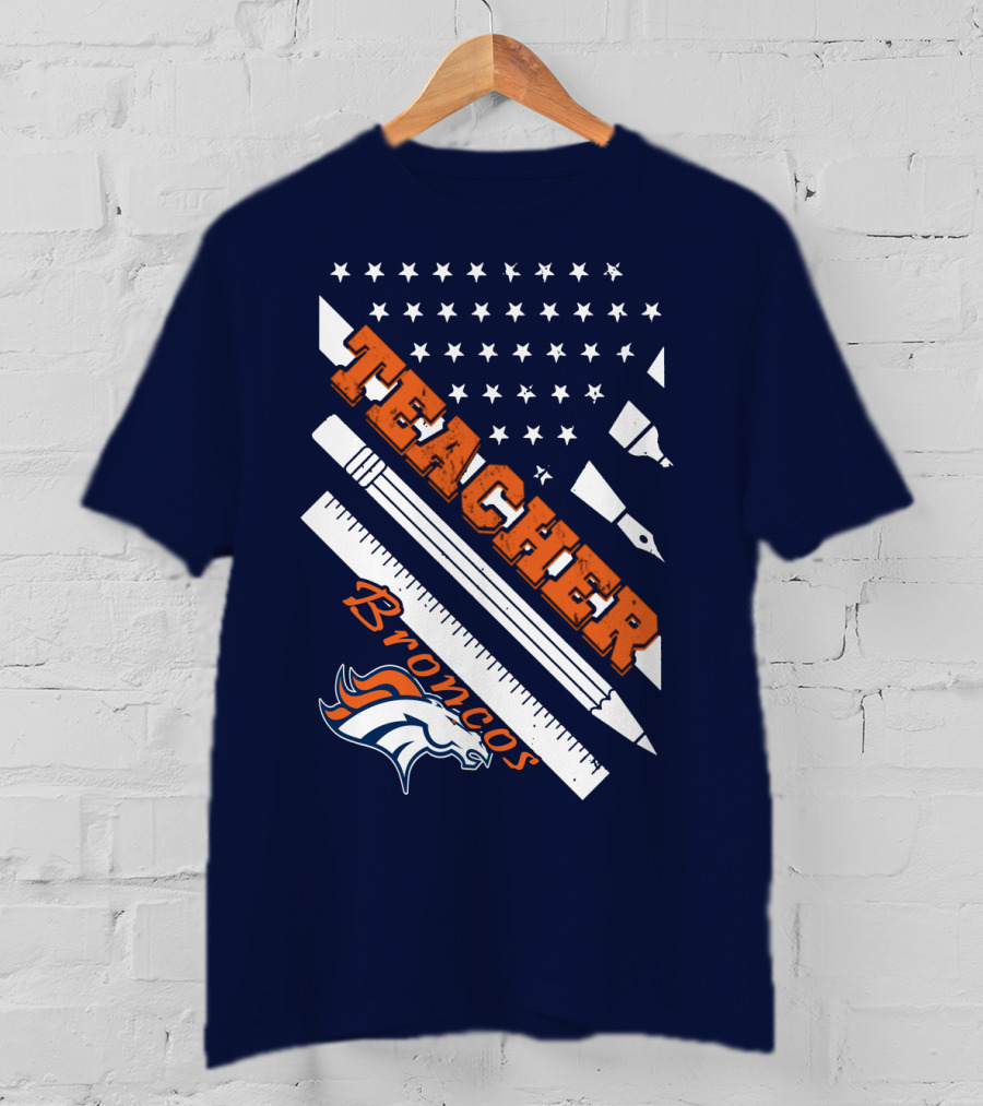 Teacher Broncos Stars And Stripes T-Shirt