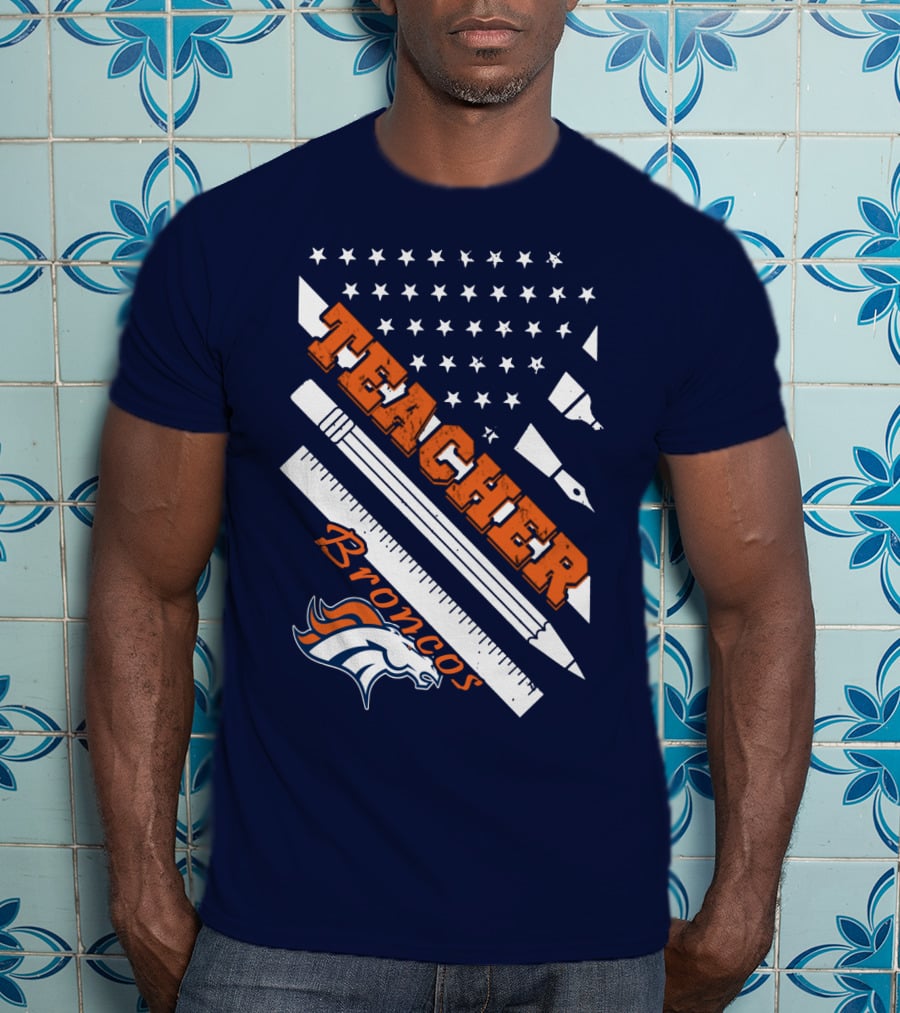 Teacher Broncos Stars And Stripes T-Shirt