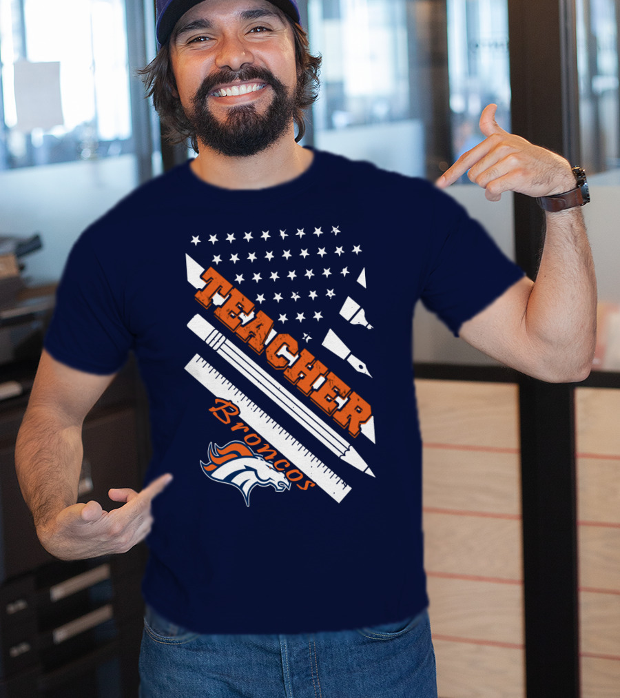 Teacher Broncos Stars And Stripes T-Shirt