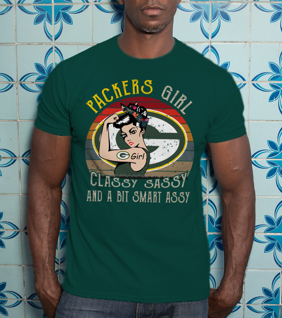 Packers Girl Classy Sassy And A Bit Smart Assy T-Shirt