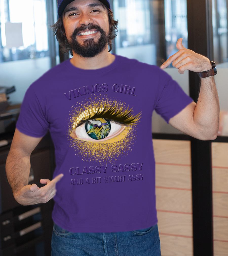 Vikings Girl Classy Sassy And A Bit Smart Assy T-Shirt