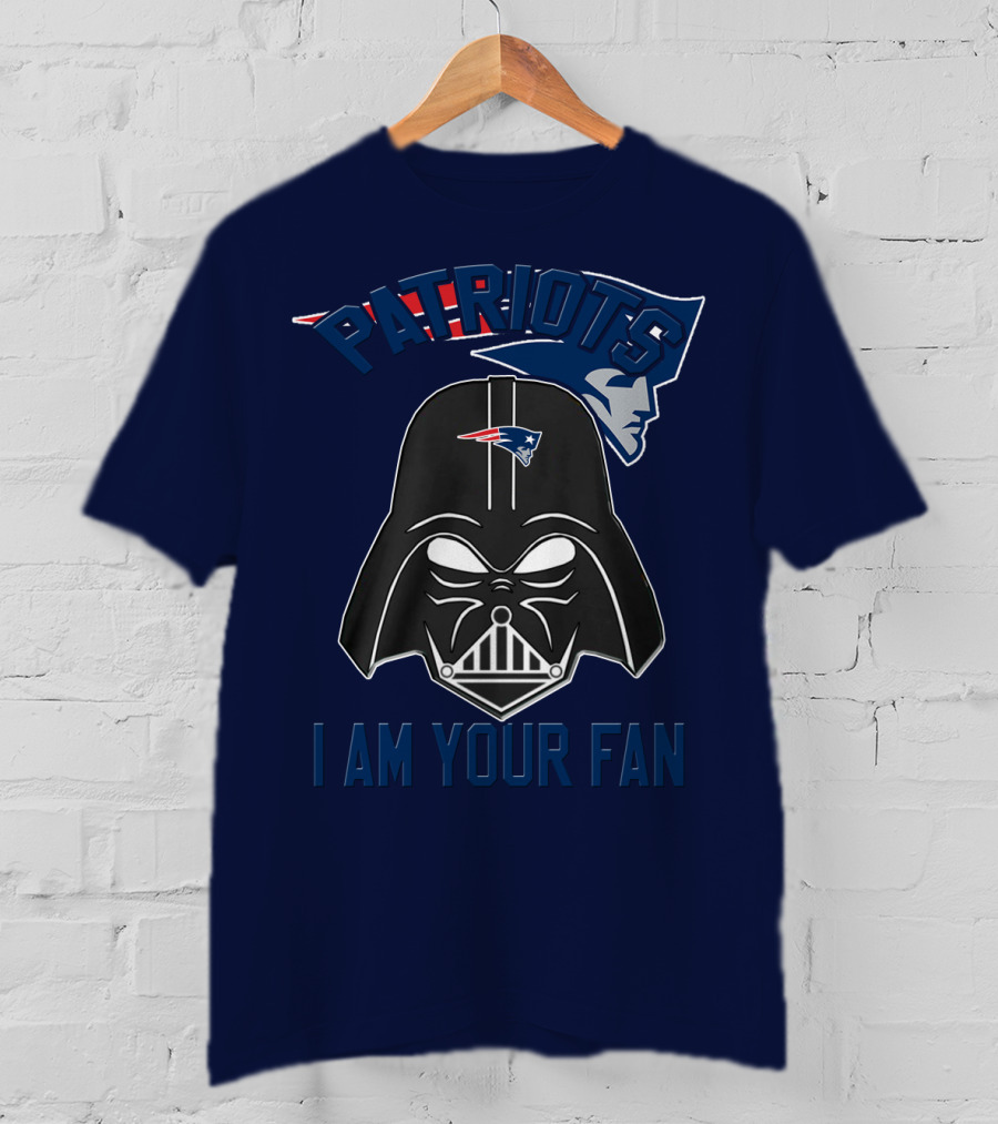 Patriots I Am Your Fan T-Shirt