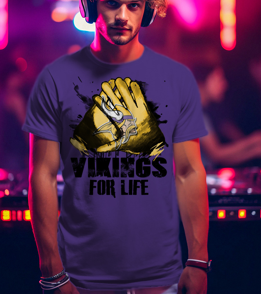 Vikings For Life Minnesota Vikings T-Shirt