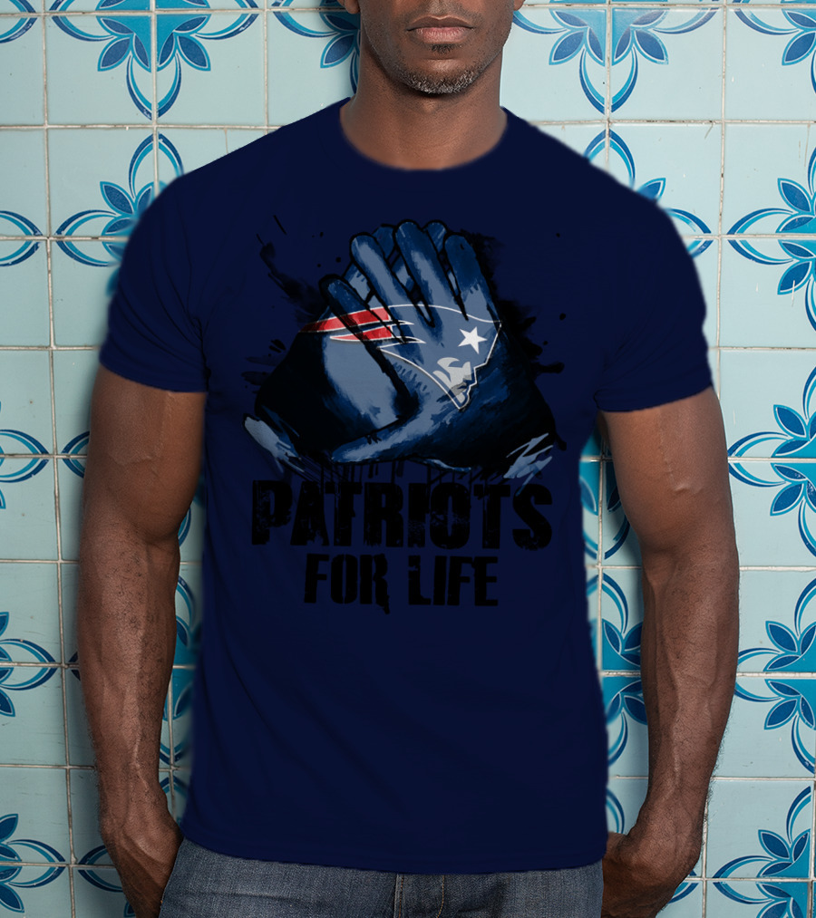 New England Patriots For Life T-Shirt