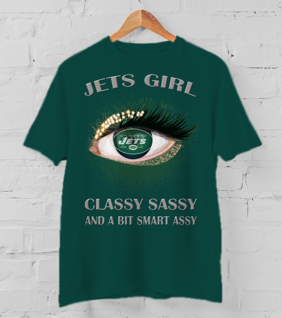 Jets Girl Classy Sassy And A Bit Smart Assy Jets T-Shirt