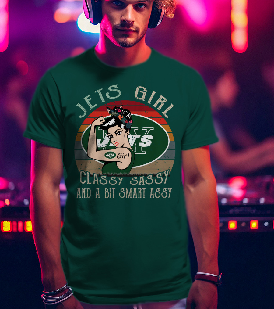 Jets Girl Classy Sassy And A Bit Smart Assy T-Shirt