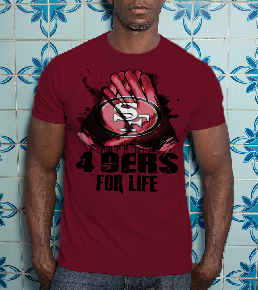 San Francisco 49ers 4 9Ers For Life T-Shirt