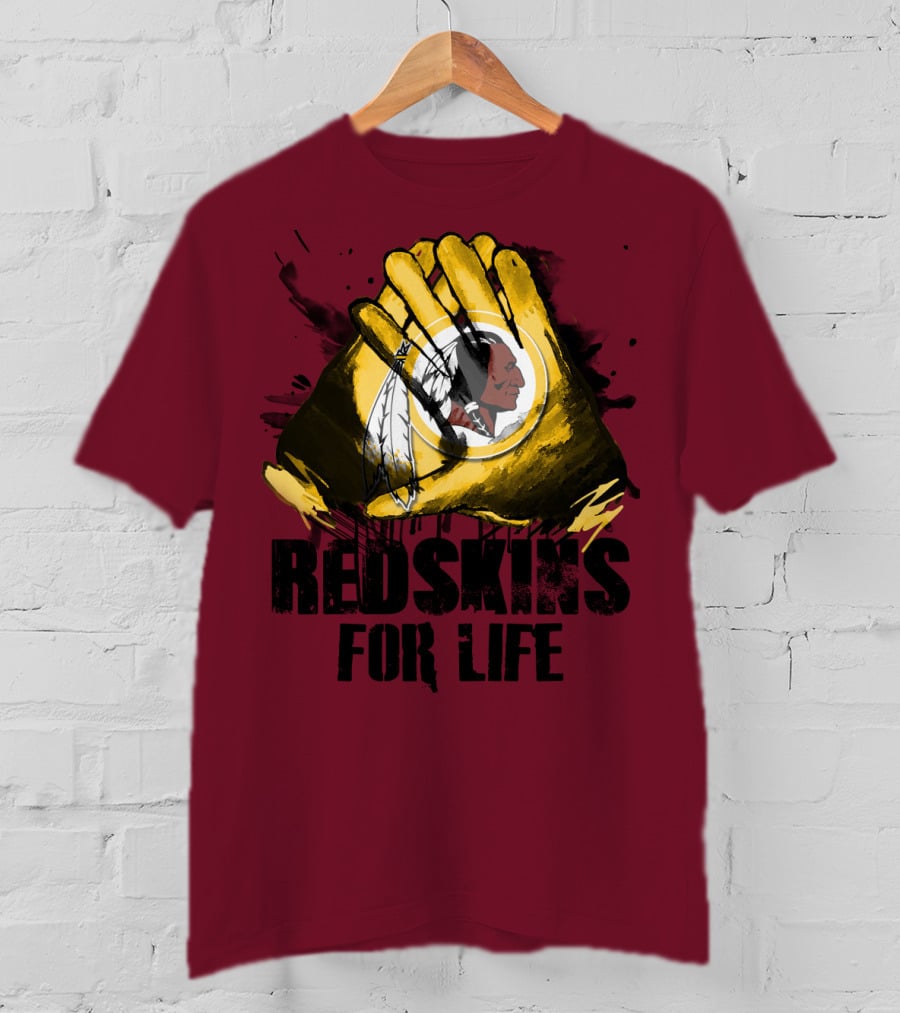 Redskins For Life T-Shirt