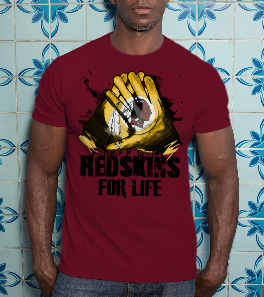 Redskins For Life T-Shirt