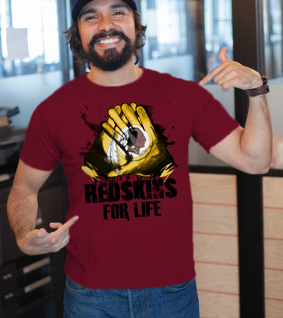 Redskins For Life T-Shirt