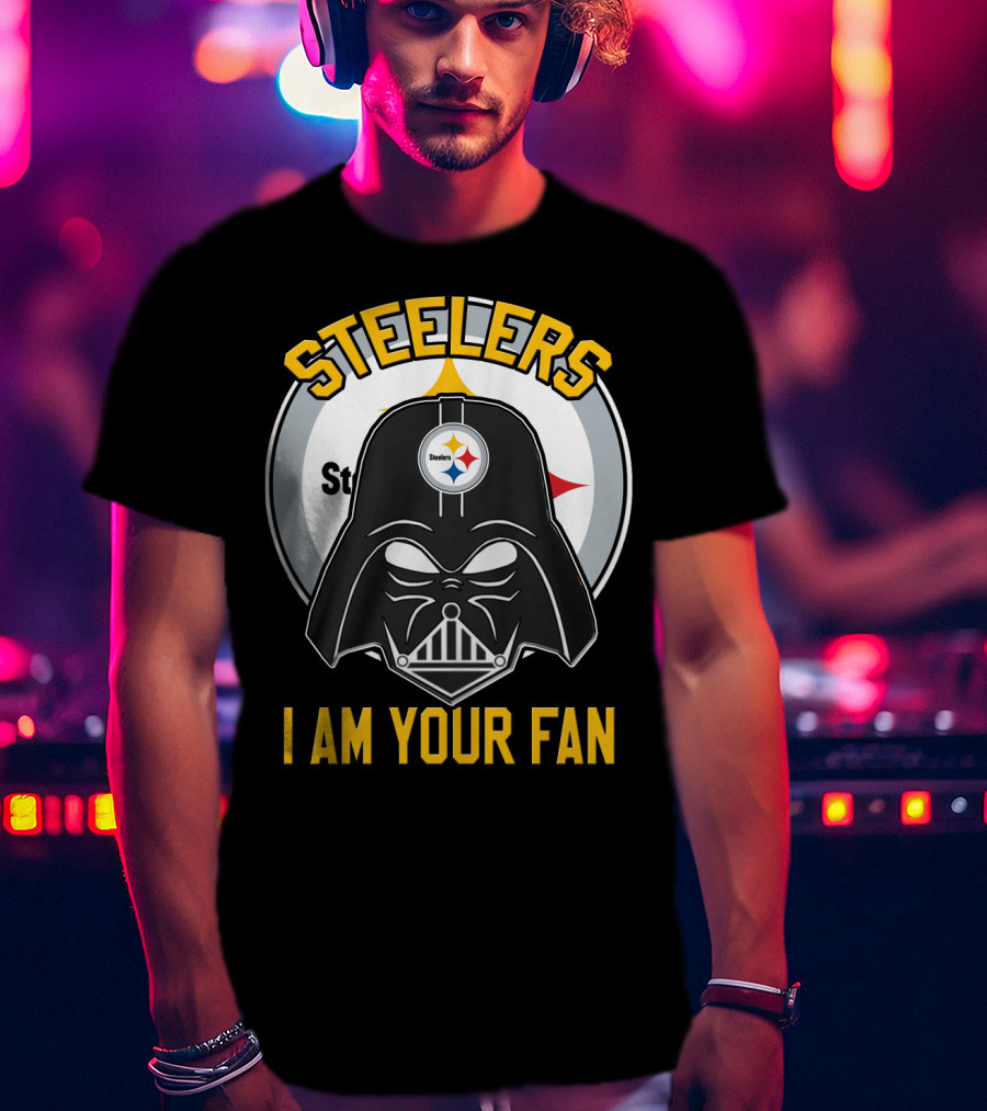 Steelers I Am Your Fan T-Shirt