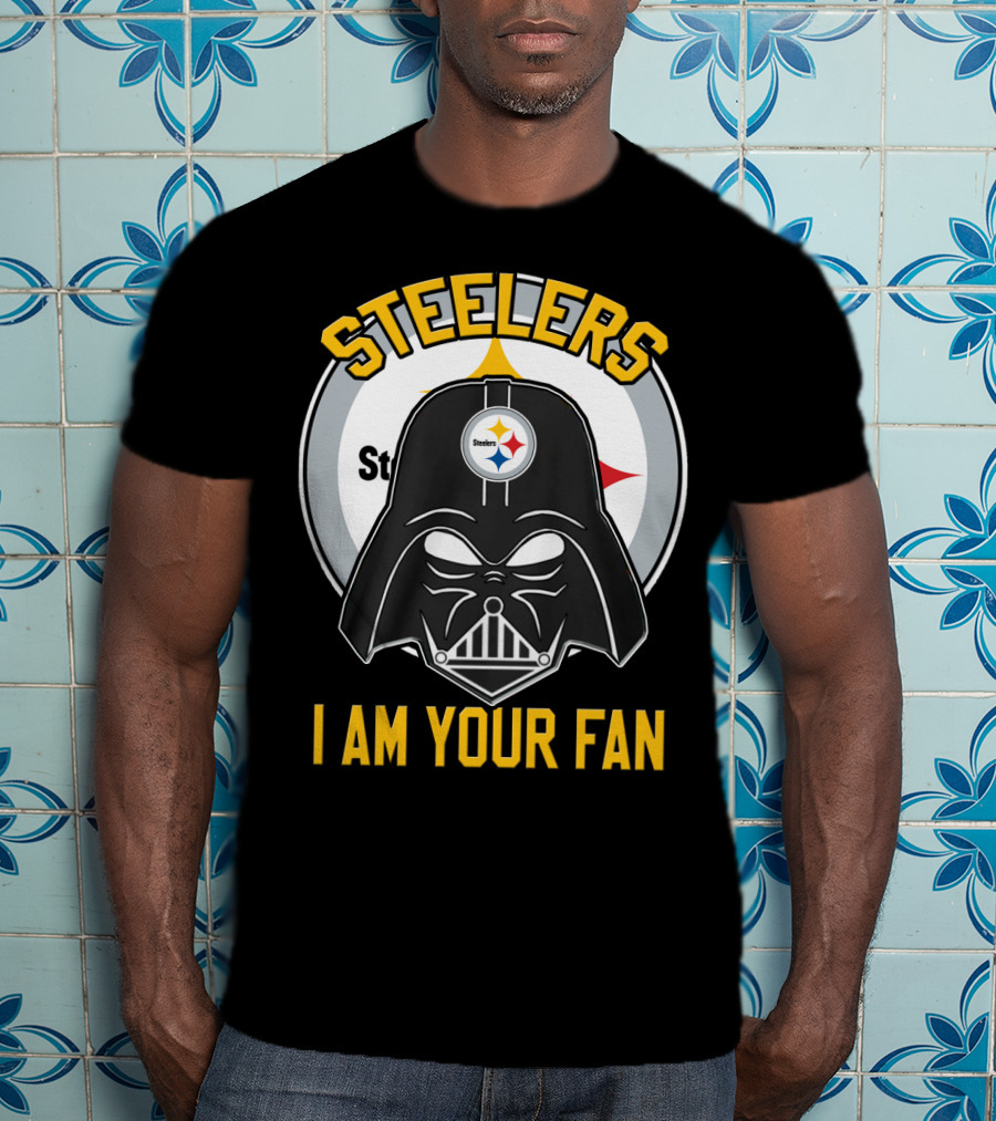 Steelers I Am Your Fan T-Shirt