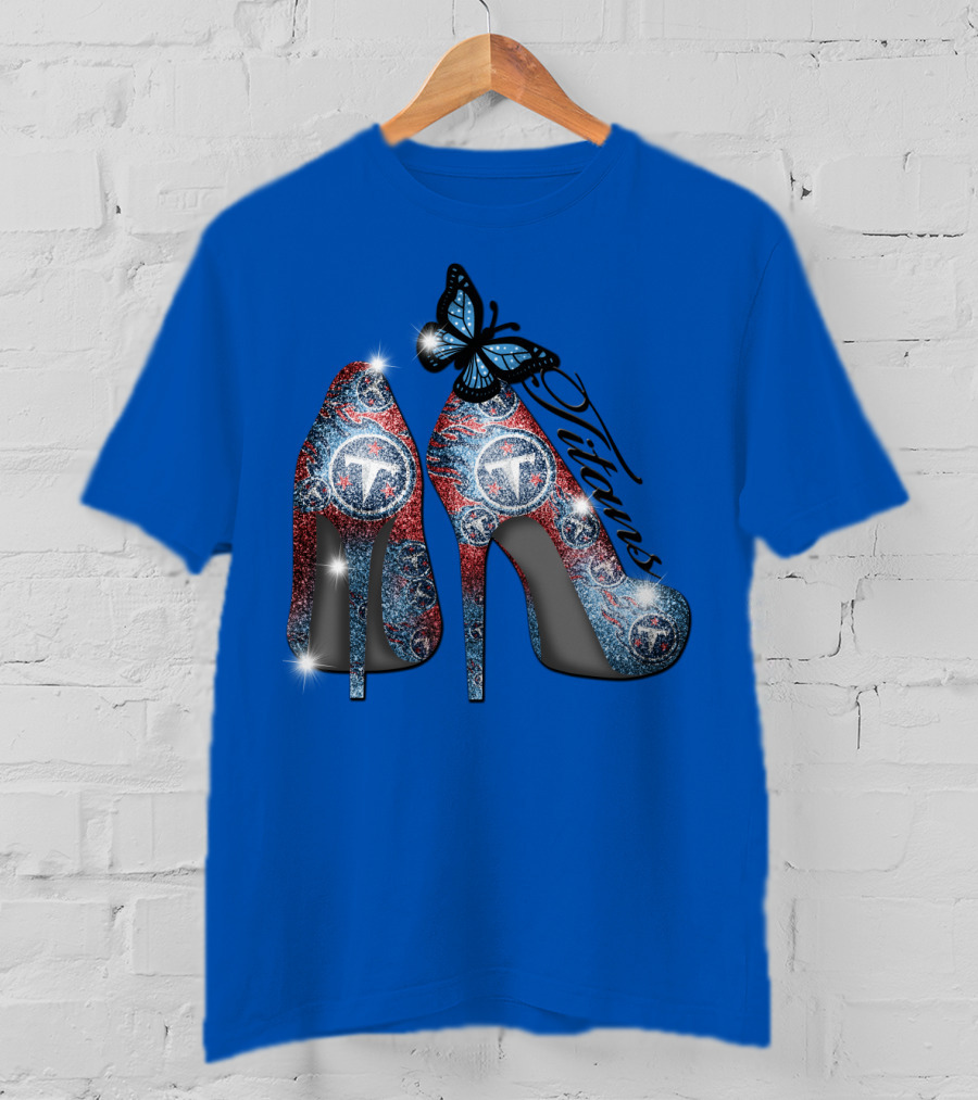 Tennessee Titans Sparkling High Heels And Butterfly T-Shirt