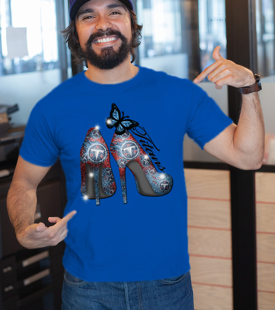 Tennessee Titans Sparkling High Heels And Butterfly T-Shirt