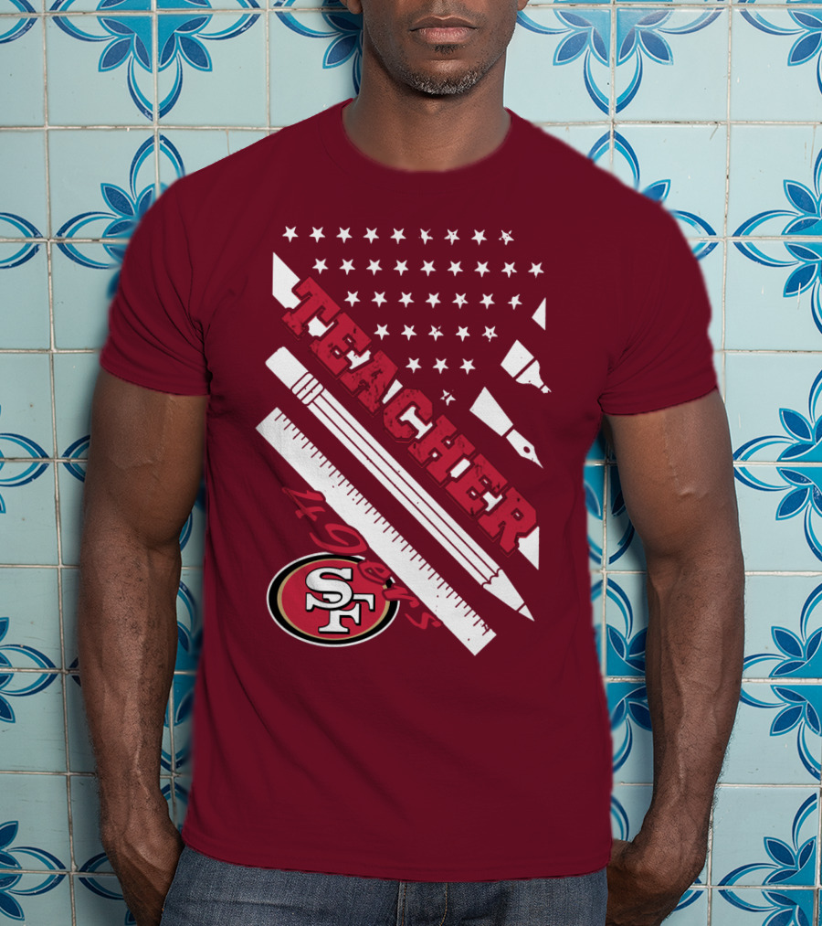 San Francisco 49ers Teacher Stars And Tools T-Shirt