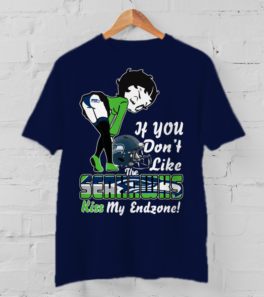 If You Don't Like The Seahawks Kiss My Endzone T-Shirt