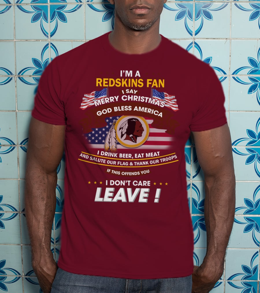 I'm A Redskins Fan Merry Christmas God Bless America T-Shirt