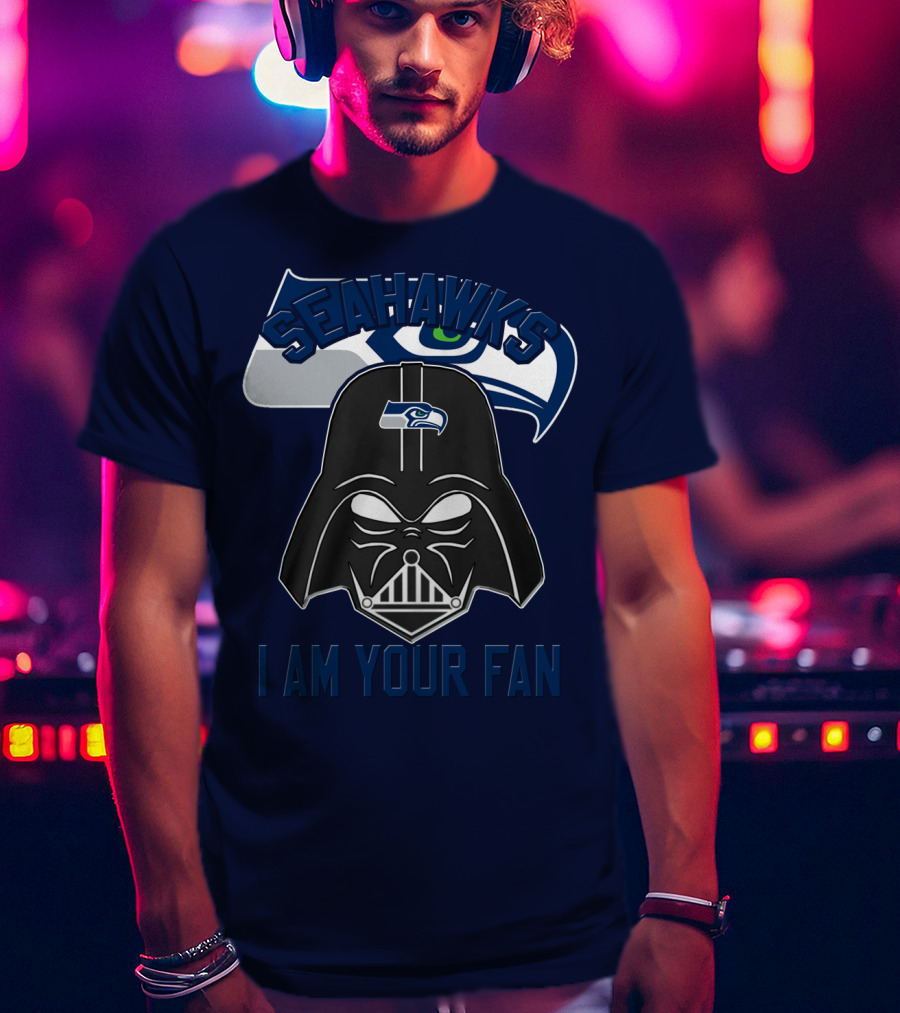 Seahawks I Am Your Fan T-Shirt