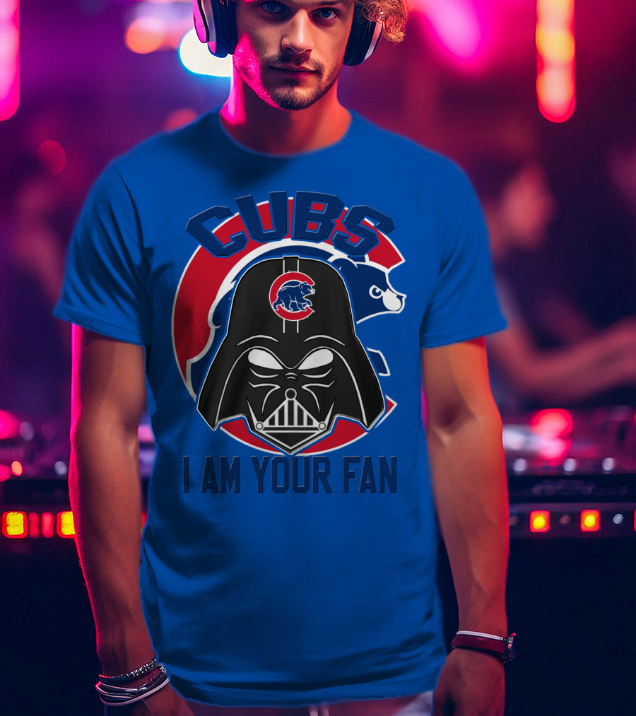 Cubs I Am Your Fan T-Shirt