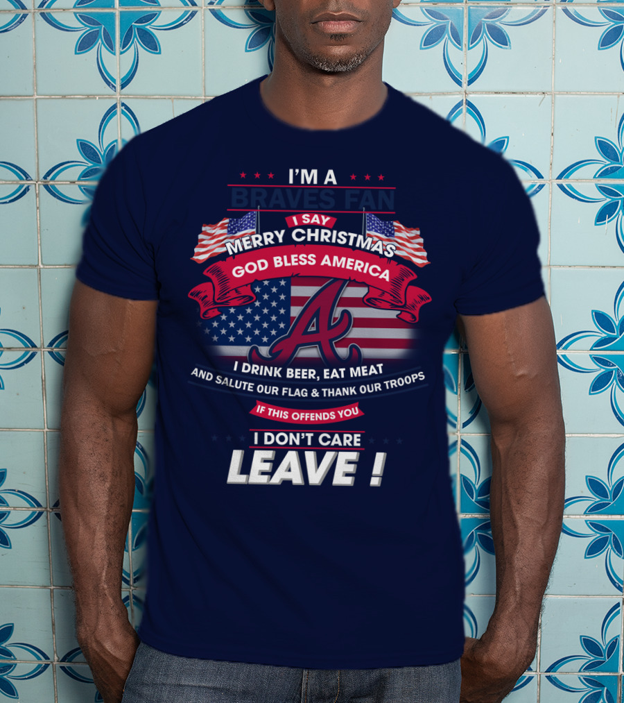 I'm A Braves Fan Merry Christmas God Bless America T-Shirt