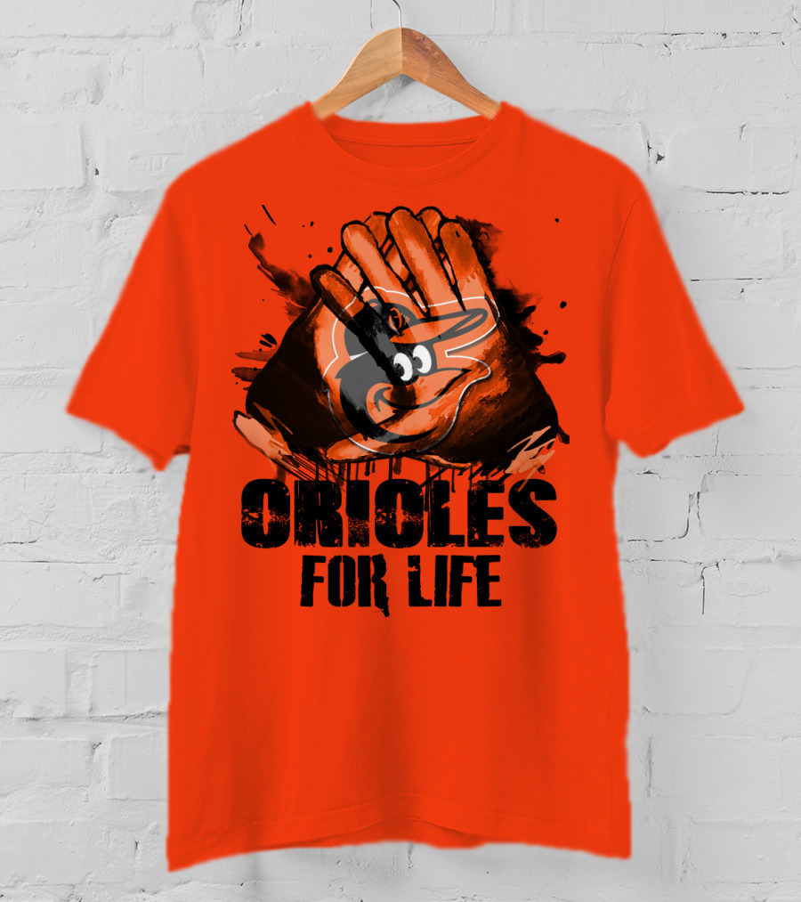Oriioles For Life Baltimore Orioles T-Shirt