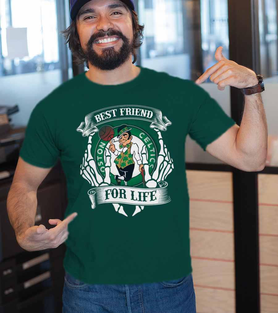 Best Friend For Life Boston Celtics T-Shirt
