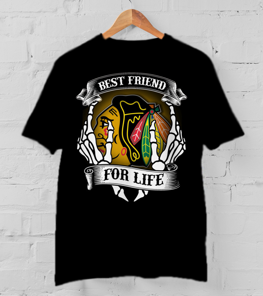 Chicago Blackhawks Best Friend For Life T-Shirt