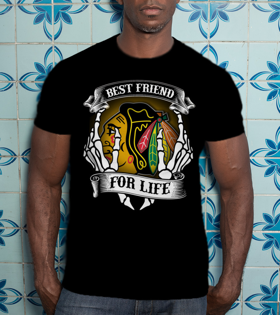Chicago Blackhawks Best Friend For Life T-Shirt