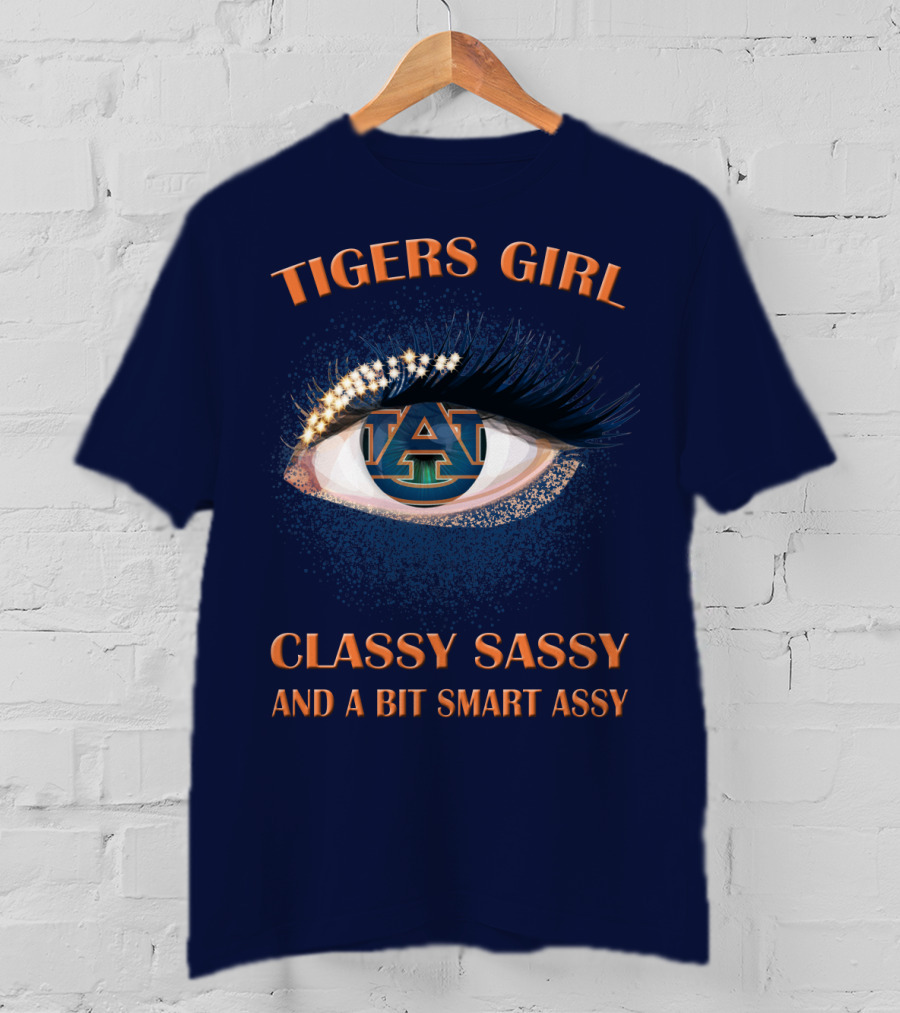 Tigers Girl Classy Sassy Auburn University T-Shirt