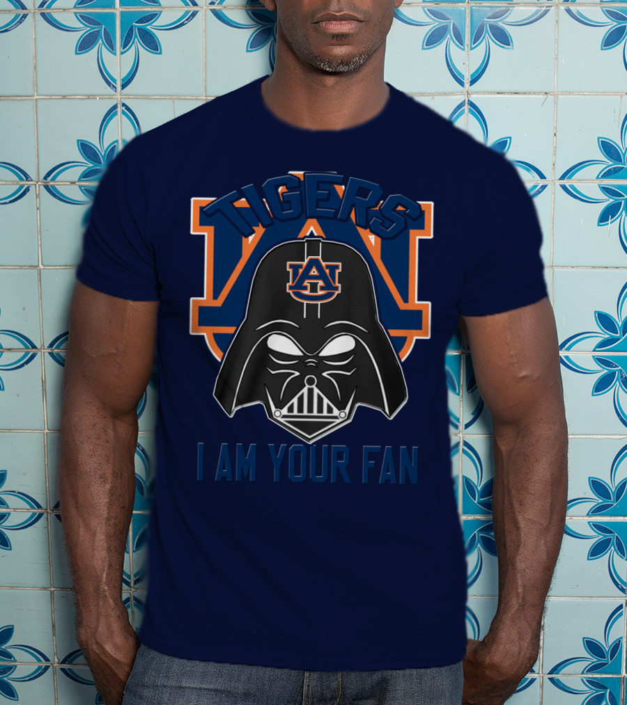 Tigers Auburn I Am Your Fan T-Shirt