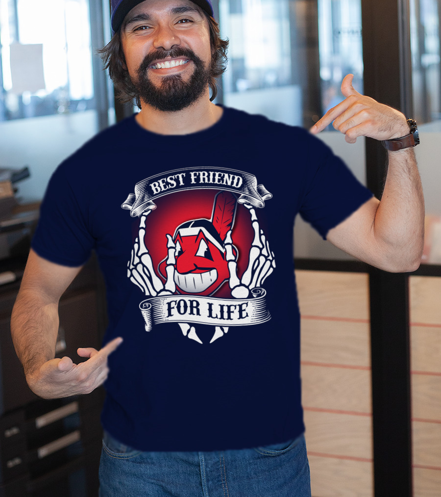 Cleveland Indians Best Friend For Life T-Shirt