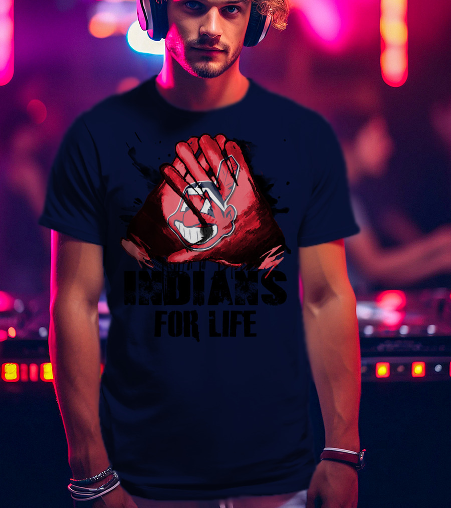 Cleveland Indians For Life T-Shirt
