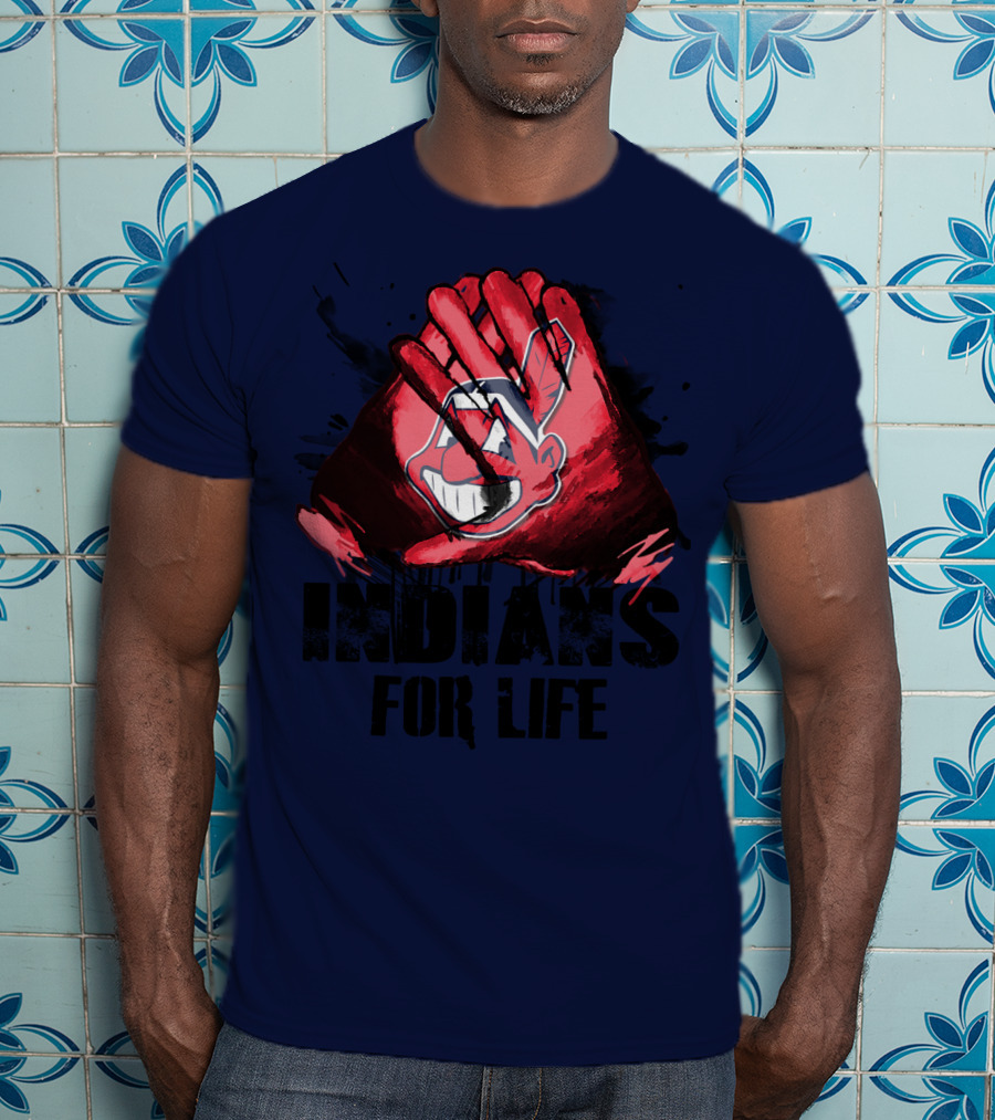 Cleveland Indians For Life T-Shirt