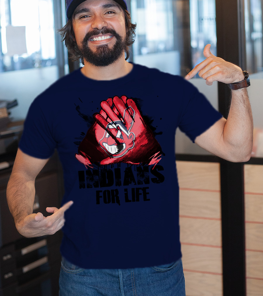 Cleveland Indians For Life T-Shirt