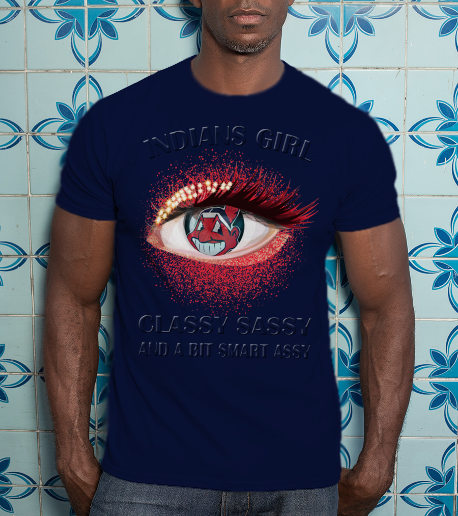Indians Girl Classy Sassy And A Bit Smart Assy T-Shirt