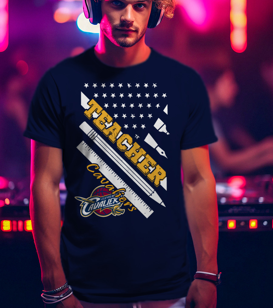 Cleveland Cavaliers Teacher Ruler Pen Stars T-Shirt