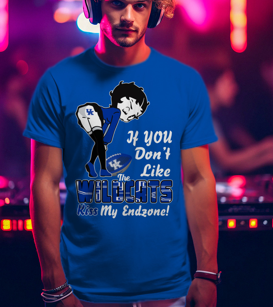 If You Don't Like The Wildcats Kiss My Endzone T-Shirt