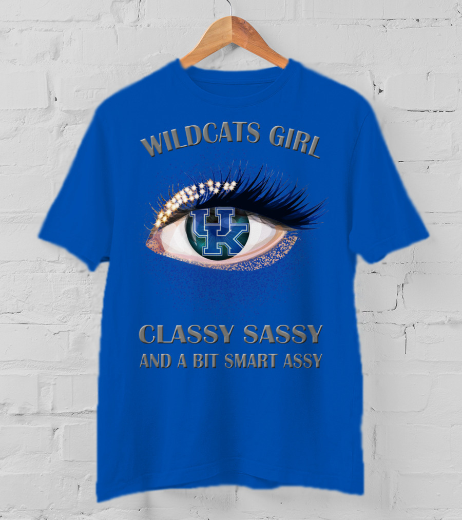 Wildcats Girl Classy Sassy And A Bit Smart Assy Kentucky Wildcats T-Shirt