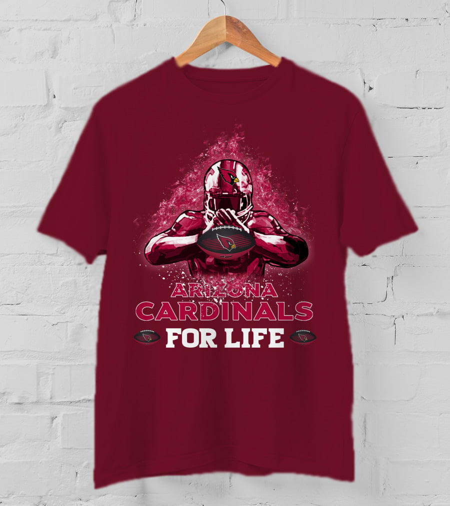 Arizona Cardinals For Life Football T-Shirt