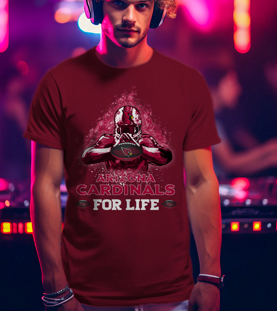 Arizona Cardinals For Life Football T-Shirt