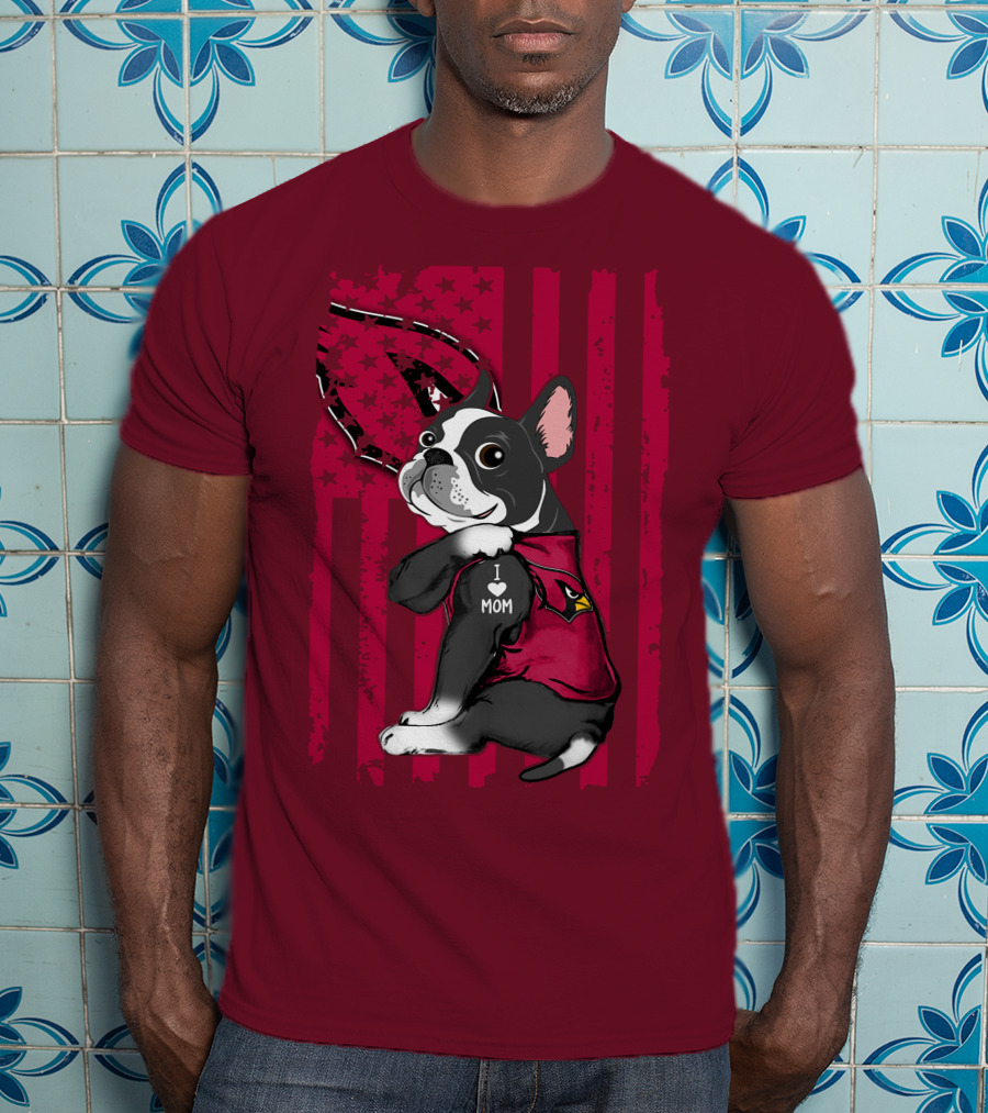 Boston Terrier I Love Mom Arizona Cardinals Football Fan T-Shirt