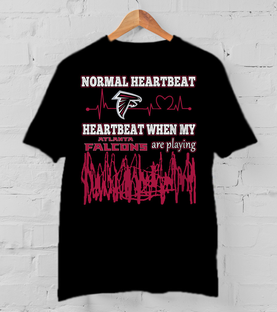 Normal Heartbeat Heartbeat When My Atlanta Falcons Are Playing T-Shirt