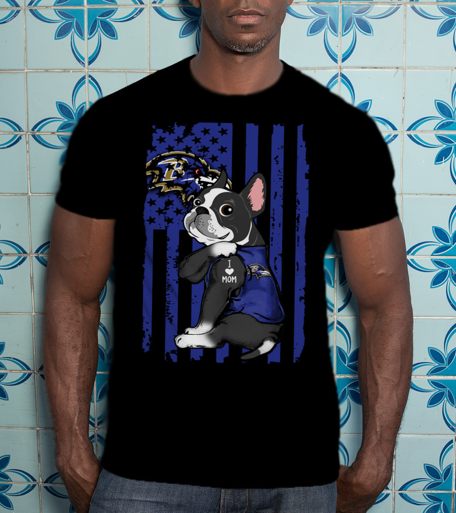 Boston Terrier I Love Mom Baltimore Ravens Nfl Fan Blue American Flag T-Shirt
