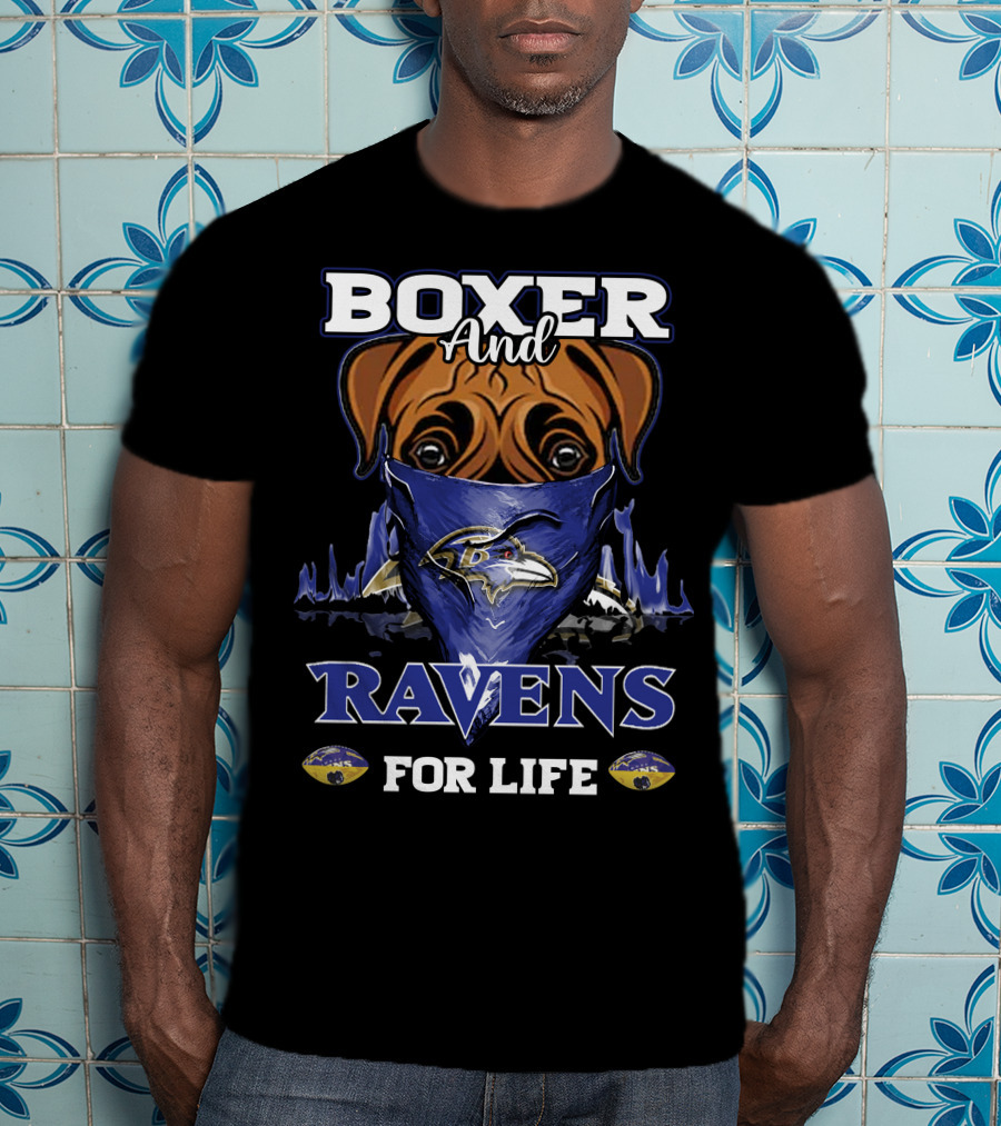 Boxer And Ravens For Life Baltimore Ravens T-Shirt
