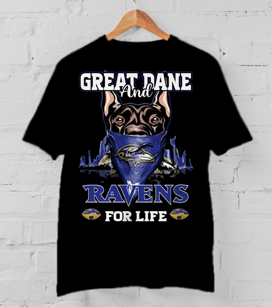 Great Dane And Ravens For Life T-Shirt